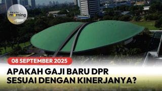Apakah Gaji dan Tunjangan Baru DPR Sebanding dengan Kinerjanya? – DNP In The Morning (08/09/2025)