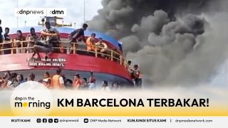 KM Barcelona Terbakar di Sulut – DNP In The Morning (21/07/2025)