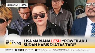 ‘Power’ Lisa Mariana Sudah Habis! – DNP In The Morning (16/07/2025)