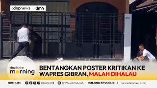 Karena Poster Kritikan, 3 Mahasiswa di Blitar Dihalau Paspampres – DNP In The Morning (20/06/2025)