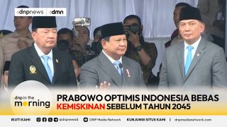 Prabowo: Indonesia Bebas Kemiskinan Sebelum 2045 – DNP In The Morning (13/05/2025)
