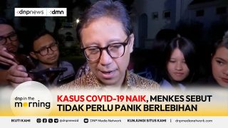 Menkes: Jangan Khawatir Soal C0V1D-19 – DNP In The Morning (04/06/2025)