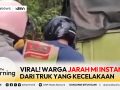 Viral! Warga Jarah Mi Instan Dari Truk Yang Kecelakaan – DNP In The Morning (20/05/2025)