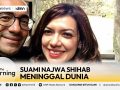 Suami Najwa Shihab Meninggal Dunia – DNP In The Morning (21/05/2025)