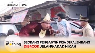 Pengantin Pria di Palembang DIB4COK Saat Mau Akad Nikah! – DNP In The Morning (12/05/2025)